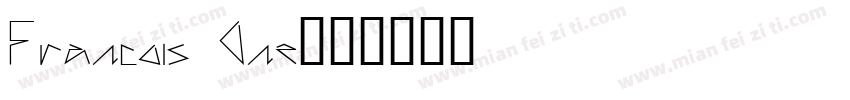 Francois One字体转换
